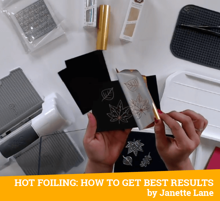 Hot Foiling How to get best results