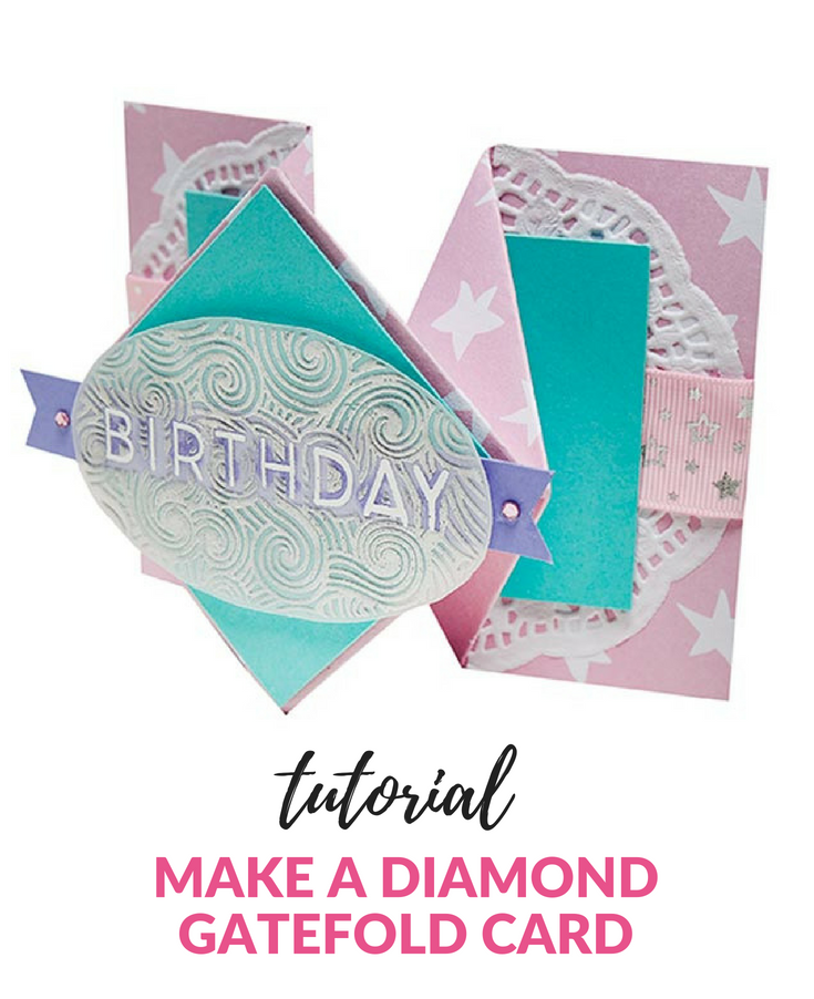 Make a diamond GATEFOLD CARD