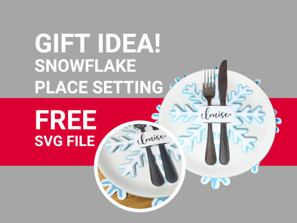 Festive Cricut Snowflake Cutlery Place Setting with FREE Template