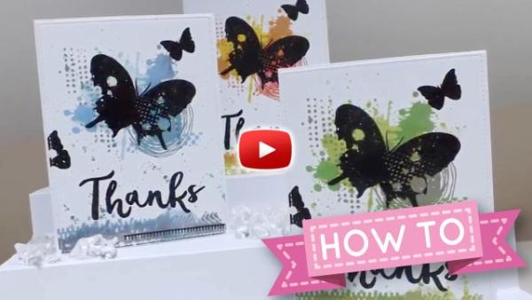 HOW TO: Butterfly Splatter Thank You Trio by Crafti Potential