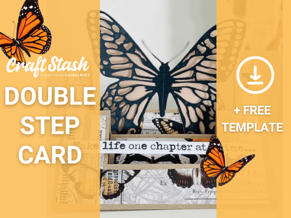Double Step Card Tutorial + Free template!