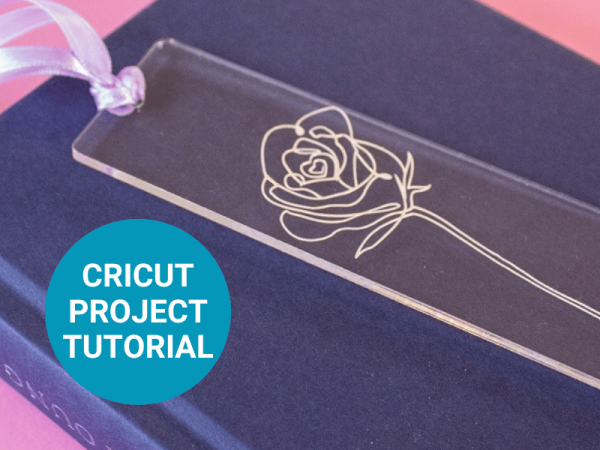 Cricut Project idea: Acrylic Bookmark