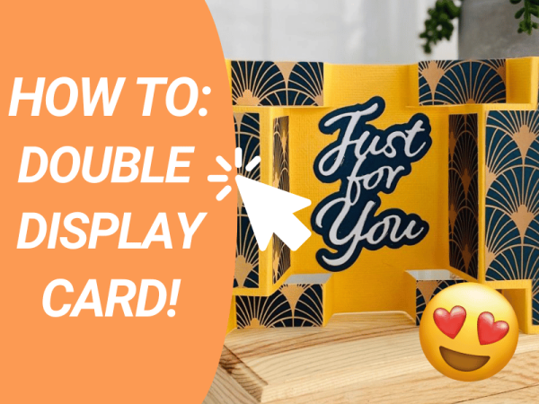Double Display Card Tutorial