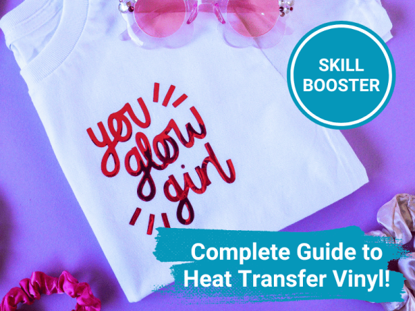 Heat Transfer Vinyl - Everything you need to know and more...