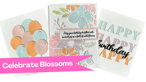 Creative Ways to Use Cover Plate Dies in Your Cardmaking Projects with New Celebrate Blossoms Release from Justine Hovey