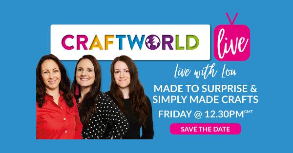 Friday Live NEW Made To Surprise & Simply Made Crafts
