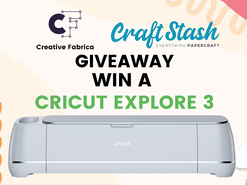 Enter & win a Cricut Explore 3!