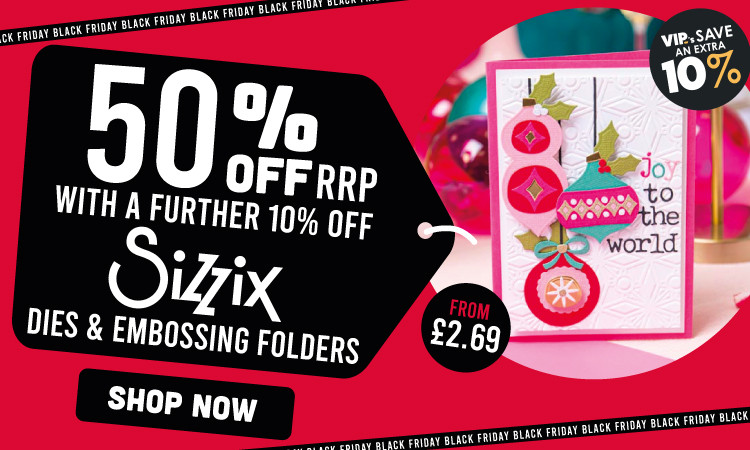 Sizzix Super Sale | 50% Off Plus Extra 10% Off