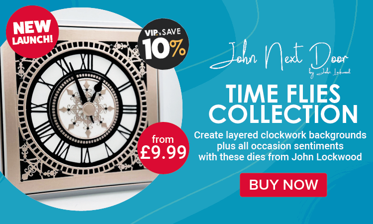 John Next Door Time Flies Collection - Create layered clockwork backgrounds plus all occasion sentiments with these dies from John Lockwood