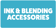 Ink and Blending Accessories